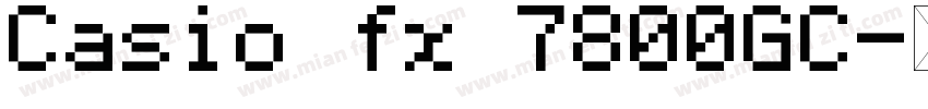 Casio fx 7800GC字体转换